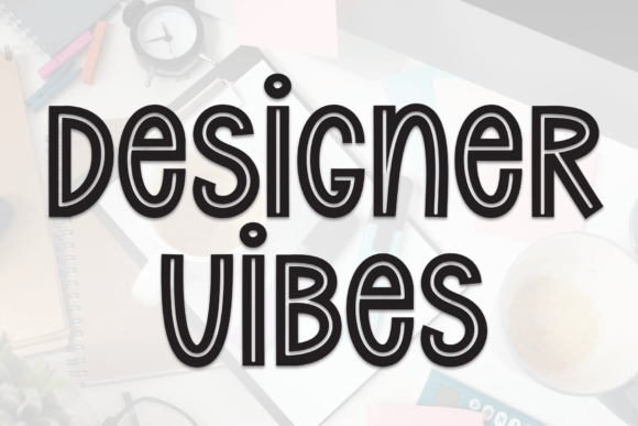 Designer Vibes Font