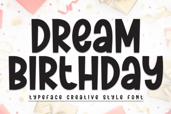 Dream Birthday Font