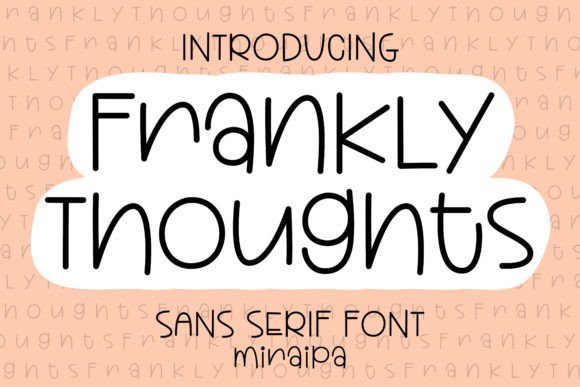 Frankly Thoughts Font