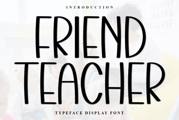 Friend Teacher Font