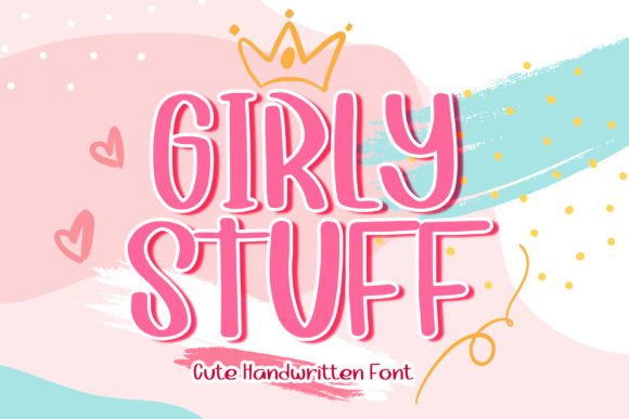 Girly Stuff Font