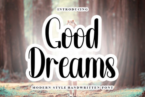 Good Dreams Font