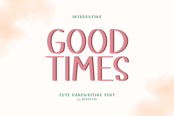 Good Times Font